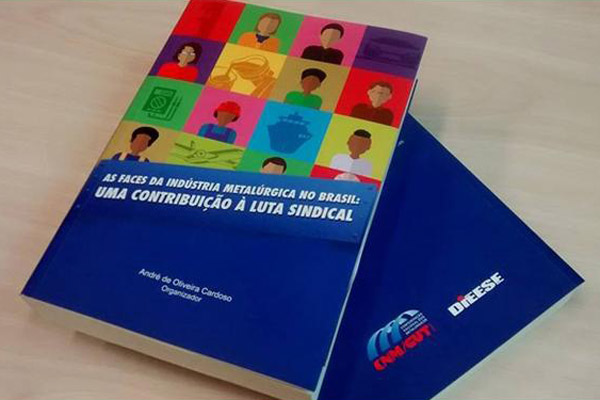 Livro que traça diagnóstico completo da indústria metalúrgica brasileira foi lançado em oficina do 14º CECUT-SP