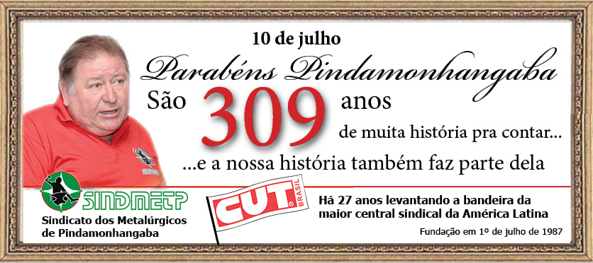 Parabéns Pindamonhangaba pelos seus 309 anos!