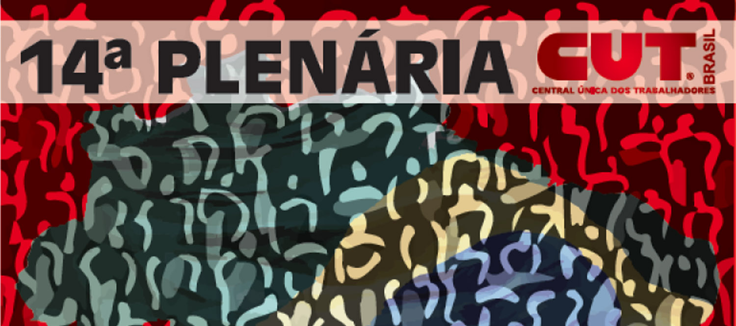 Plenária Nacional da CUT começa nesta segunda (28) com presença do ex-presidente Lula