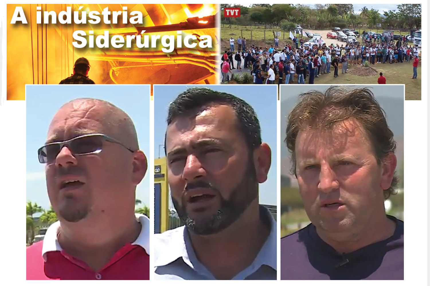 Documentário da TVT mostra relação de trabalho nas indústrias siderúrgicas do Brasil