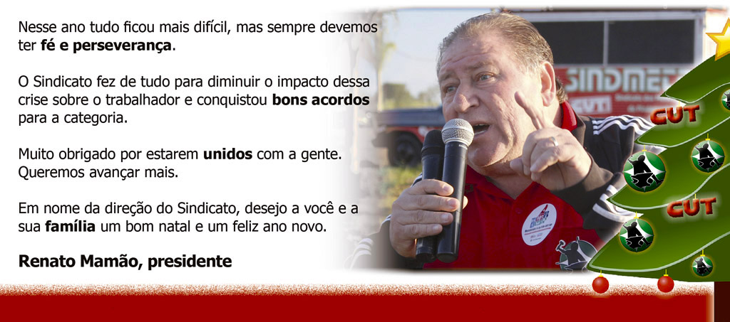 Um Feliz Natal e um próspero Ano Novo aos metalúrgicos