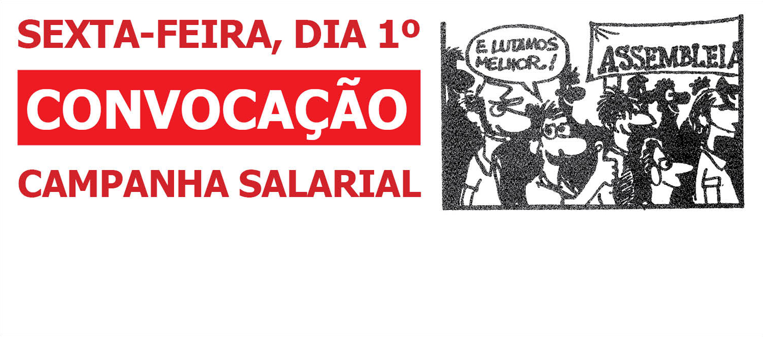 Assembleia vota eixo da Campanha Salarial nesta sexta-feira