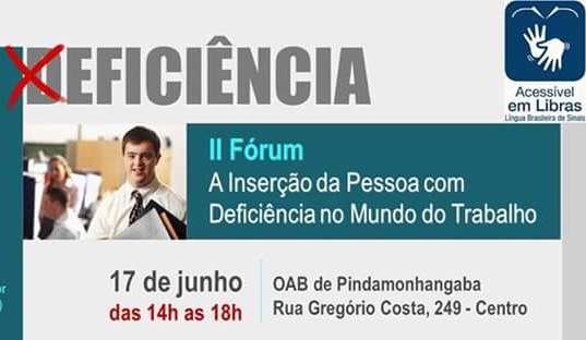 Conselho realiza Fórum sobre inclusão de pessoas com deficiência