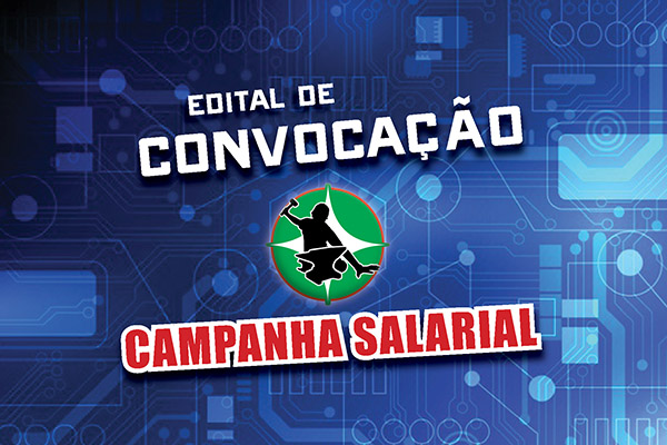 Sindicato convoca assembleia da Campanha Salarial para sexta-feira